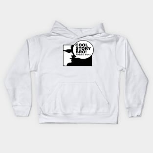 Cool Story Bro Kids Hoodie